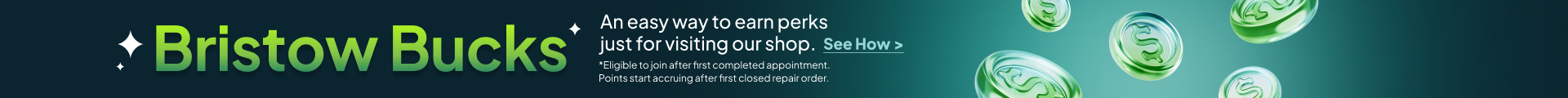 Bristow Bucks | Bristow's Auto Repair